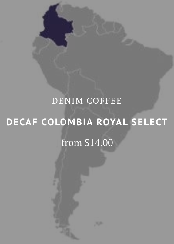 Decaf Colombia by Denim Coffee